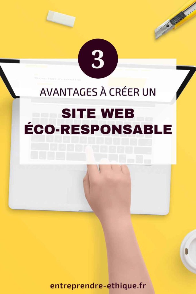 Épingle Pinterest : 3 avantages à créer un site web éco-responsable