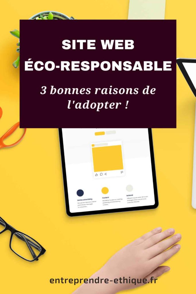 Épingle Pinterest : site web éco-responsable, 3 bonnes raisons de l'adopter !