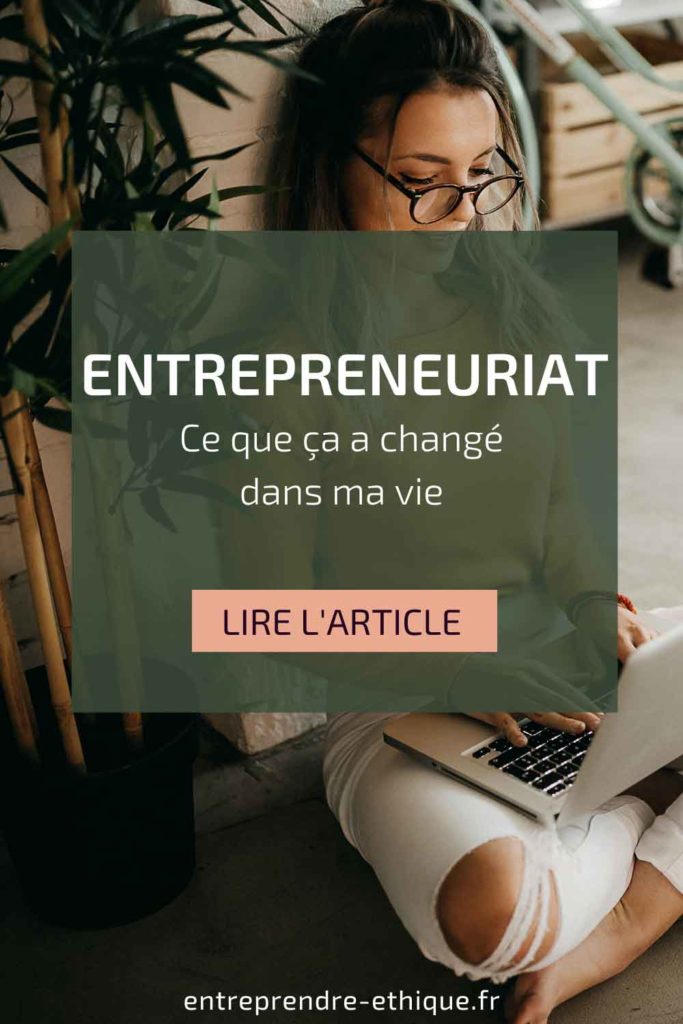Épingle Pinterest : entrepreneuriat, ce que ça a changé dans ma vie